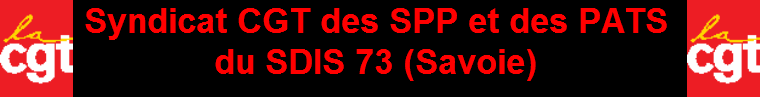 Syndicat CGT des SPP et des PATS du SDIS73 (Savoie)